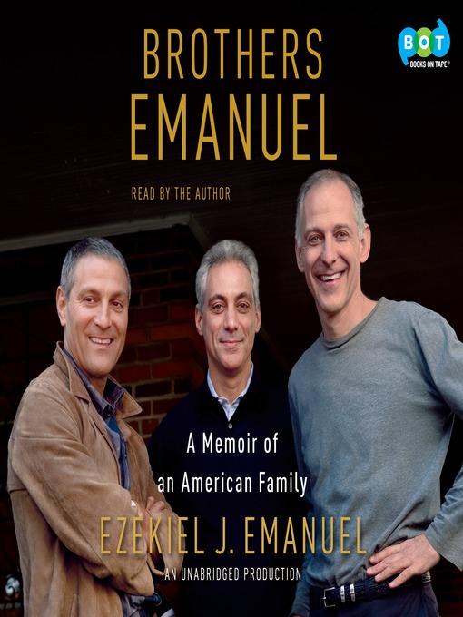 Title details for Brothers Emanuel by Ezekiel J. Emanuel - Wait list